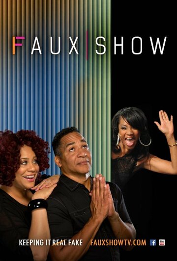 Faux Show (2015)