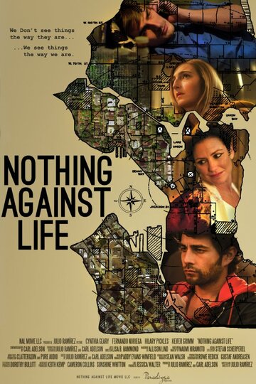 Ничто против жизни (2013)