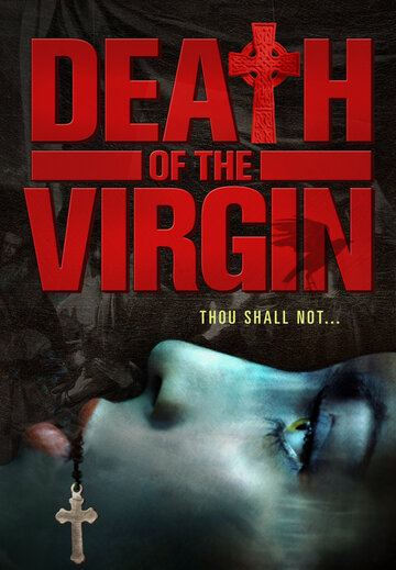 Смерть девственницы (2009)